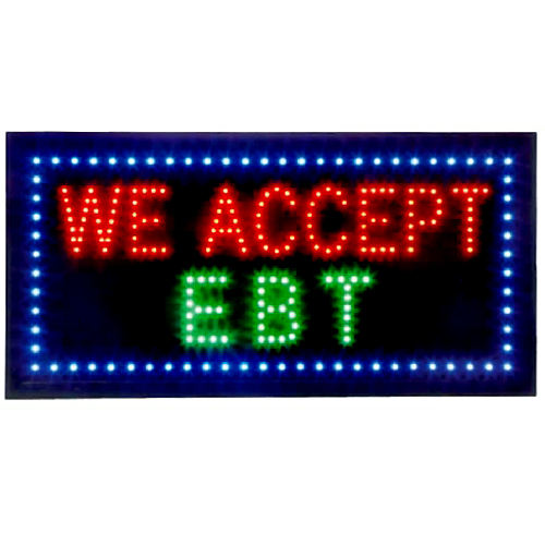 LED Sign We Accept EBT Sign for Windows 24x12