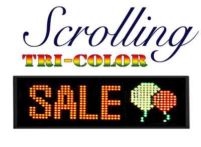 Scrolling Tri-Color LED Signs
